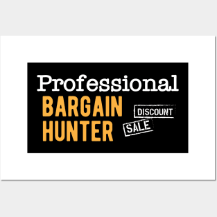 Professional Bargain Hunter Posters and Art